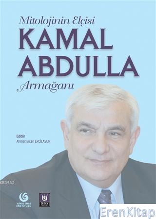 Mitolojinin Elçisi Kamal Abdulla Armağanı Ahmet Bican Ercilasun