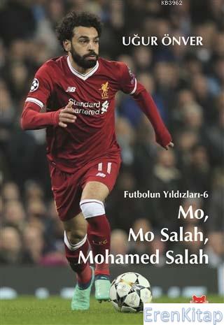 Mo, Mo Salah, Mohamed Salah Futbolun Yıldızları 6 Uğur Önver
