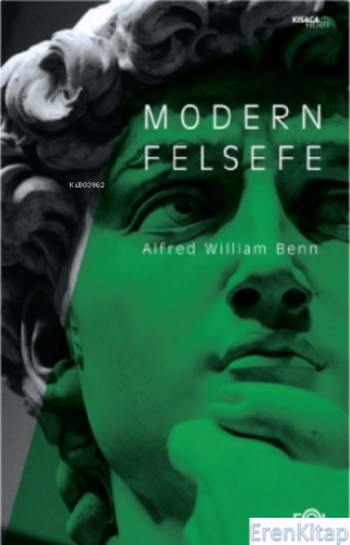 Modern Felsefe Alfred William Benn