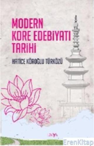 Modern Kore Edebiyatı Tarihi Hatice Köroğlu Türközü