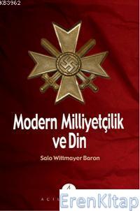 Modern Milliyetçilik ve Din Salo Wittmayer Baron