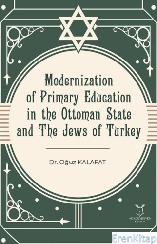 Modernization of Primary Education in the Ottoman State and the Jews o