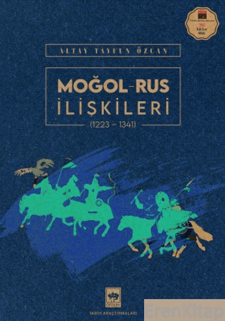 Moğol - Rus İlişkileri Altay Tayfun Özcan