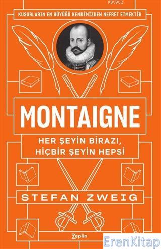 Montaigne: Her Şeyin Birazı, Hiçbir Şeyin Hepsi