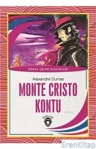 Monte Cristo Kontu Dünya Çocuk Klasikleri Alexsandre Dumas