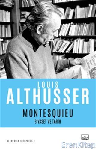 Montesquieu - Siyaset ve Tarih Louis Althusser