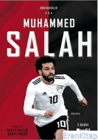 Muhammed Salah : Zirvedekiler 3