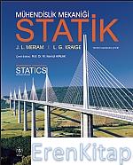 Mühendislik Mekaniği Statik / Engineering Mechanics Statics John L. ME