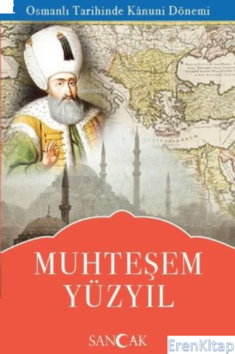 Muhteşem Yüzyıl - Osmanlı Tarihinde Kanuni Dönemi Kolektif