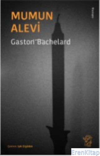 Mumun Alevi Gaston Bachelard