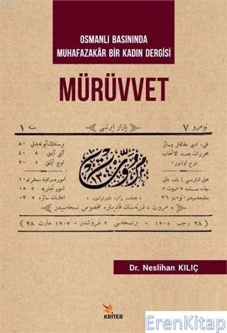 Mürüvvet - Osmanlı Basınında Muhafazakar Bir Kadın Dergisi