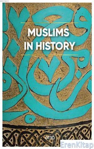 Muslims in History (Ciltli) Kolektif