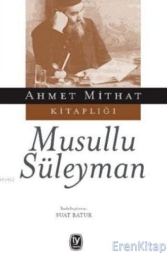 Musullu Süleyman Ahmet Mithat Efendi