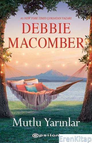 Mutlu Yarınlar Debbie Macomber