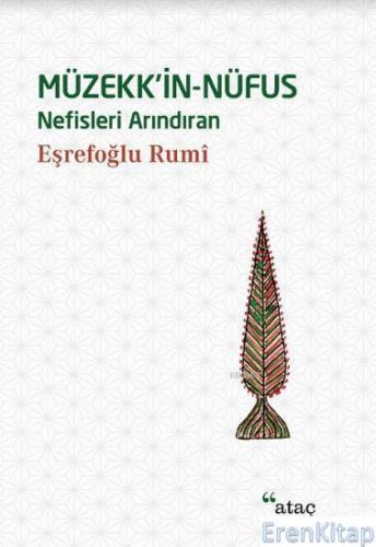 Müzekk'in - Nüfus Nefisleri Arındıran Eşrefoğlu Rumi
