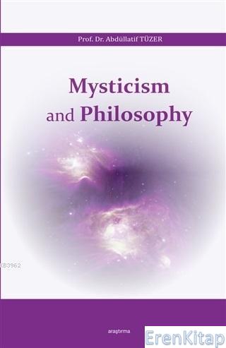 Mysticism and Philosophy Abdullatif Tüzer