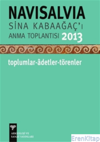 Navi Salvia-Sina Kabaağaç'I Anma Toplantısı- Sürgün 2013