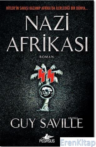 Nazi Afrikası Guy Saville