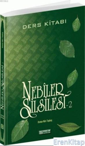 Nebiler Silsilesi Ders Kitabı - 2 Osman Nuri Topbaş