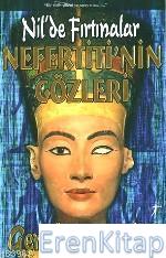 Nefertiti'nin Gözleri :  Nil'de Fırtınalar