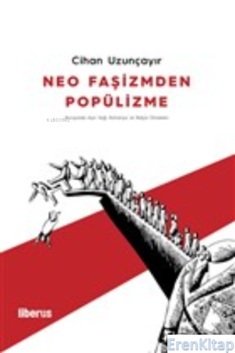 Neo Faşizmden Popülizme - Avrupa'da Aşırı Sağ: Almanya ve İtalya Örnek