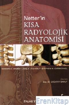 Netter'in Kısa Radyolojik Anatomisi Edward C. Weber