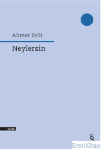 Neylersin Ahmet Telli