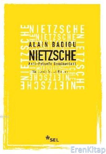 Nietzsche Anti Felsefe Seminerleri Alain Badiou