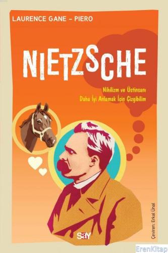 Nietzsche - Nihilizm ve Üstinsanı Daha İyi Anlamak İçin Çizgibilim Lau