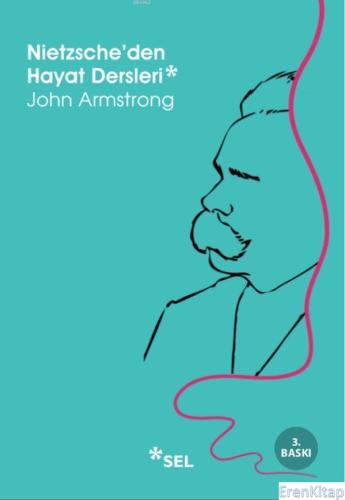 Nietzsche'den Hayat Dersleri John Armstrong