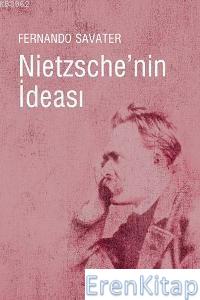 Nietzsche'nin İdeası %10 indirimli Fernando Savater