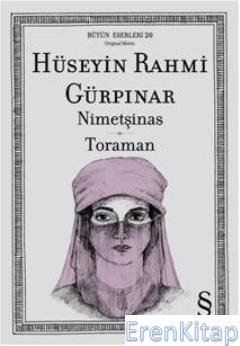 Nimetşinas - Toraman Hüseyin Rahmi Gürpınar