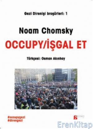 Occupy İşgal Et Gezi Direnişi Broşürleri 1 Osman Akınhay