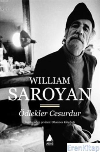 Ödlekler Cesurdur William Saroyan