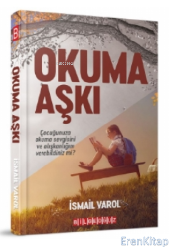 Okuma Aşkı İsmail Varol