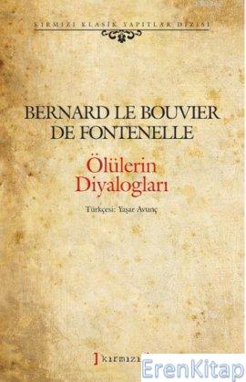 Ölülerin Diyalogları Bernard Le Bouvier de Fontenelle