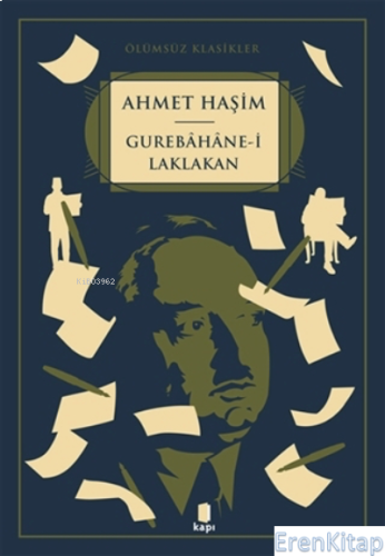 Gurebâhâne-i Laklakan Ahmet Haşim