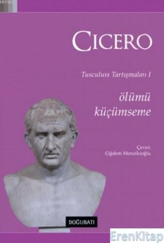 Ölümü Küçümseme Cicero