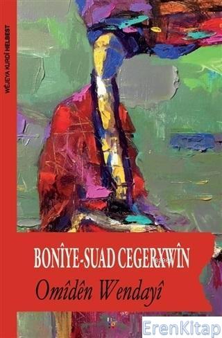 Omiden Wendayi Boniye-Suad Cegerxwin