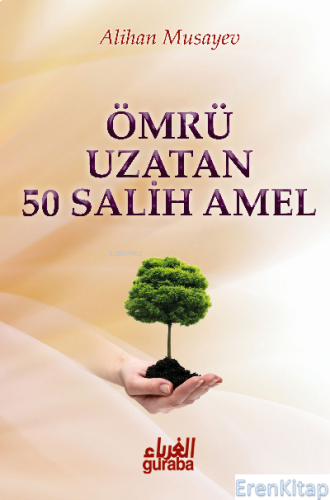 Ömrü Uzatan 50 Salih Amel Alihan Musayev