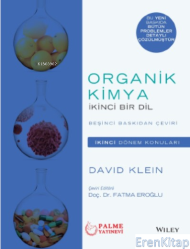 Organik Kimya İkinci Bir Dil ( İkinci Dönem Konuları ) David Klein