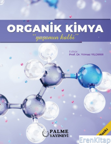 Organik Kimya - Yaşamın Kalbi Kolektif