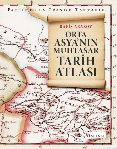 Orta Asya'nın Muhtasar Tarih Atlası Rafis Abazov