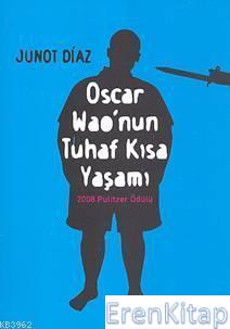 Oscar Wao'Nun Tuhaf Kısa Yaşamı Junot Diaz