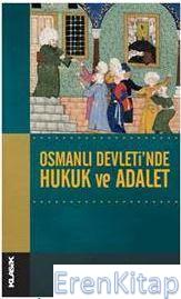 Osmanlı Devletinde Hukuk ve Adalet