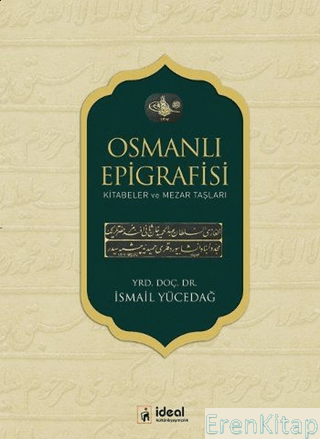 Osmanlı Epigrafisi İsmail Yücedağ