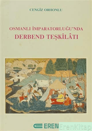 Osmanlı İmparatorluğu'nda Derbend Teşkilâtı. 2. Hamur