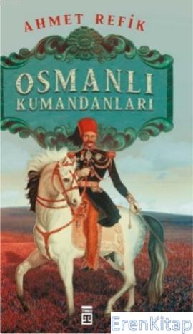 Osmanlı Kumandanları