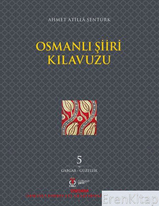 Osmanlı Şiiri Kılavuzu 5. Cilt