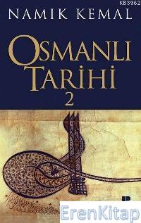 Osmanlı Tarihi 2. cilt Namık Kemal